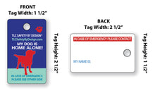 Load image into Gallery viewer, DOG EMERGENCY 2 pk. premium key tags - in case of emergency - contact card - my pet is home alone - dog home alone - key chain - plastic