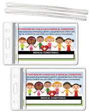 Load image into Gallery viewer, 2 pk. My CHILD Kid Has A MEDICAL Condition ICE Safety Alert In Case of Emergency I.D. Identification Contact Card - Back to School Backpack