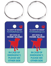 Load image into Gallery viewer, DOG EMERGENCY 2 pk. key tags - in case of emergency - contact card - my pet is home alone - dog home alone - key chain - plastic
