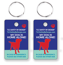 Load image into Gallery viewer, DOG EMERGENCY 2 pk. premium key tags - in case of emergency - contact card - my pet is home alone - dog home alone - key chain - plastic
